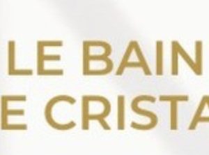 Bon cadeau Bain de Cristal